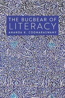 The Bugbear Of Literacy | Ananda K. Coomaraswamy | Taschenbuch | Englisch | 2021