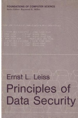Principles of Data Security Ernst L. Leiss