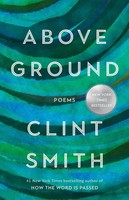 Clint Smith | Above Ground | Buch | Englisch (2023) | Gebunden