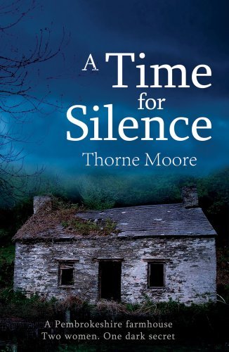 Time for Silence, A By Thorne Moore