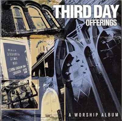 Offerings: A Worship Album - Audio CD By Third Day - VERY GOOD