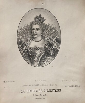 LITHOGRAPHIE Die Frisur Illustrierte Marie De Medicis Henri IV September 1886