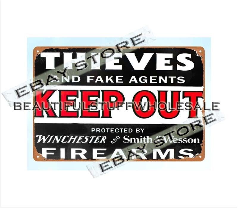 Thieves & Fake Agents Keep Out - Protected by Firearm Metal Tin Wall Sign