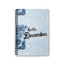 Hello December notebook  spiral ruled notebook