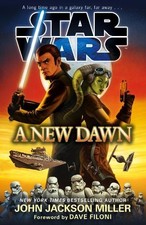 John Jackson Miller Star Wars: A New Dawn (Paperback) (UK IMPORT)