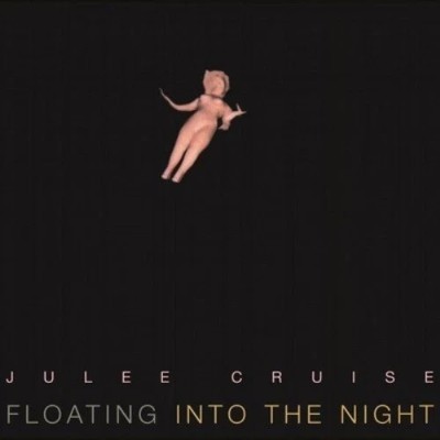JULEE CRUISE FLOATING INTO THE NIGHT  LP