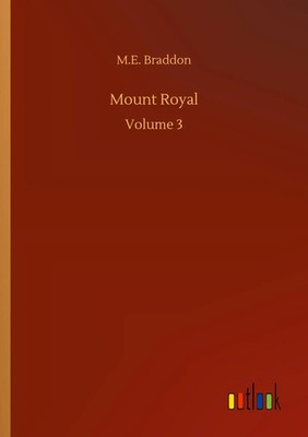 M. E. Braddon | Mount Royal | Taschenbuch | Englisch (2020) | Volume 3 | 140 S.