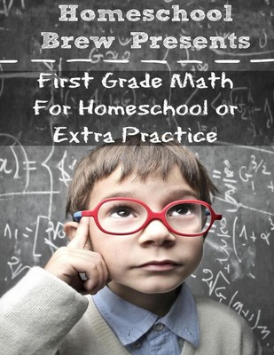 First Grade Math (For Homeschool or Extra Practice) Greg Sherman Taschenbuch