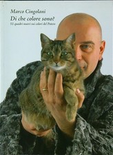 DI CHE COLORE SONO? CINGOLANI MARCO EMILIO MAZZOLI 2007  BROSSURA CON ALETTE