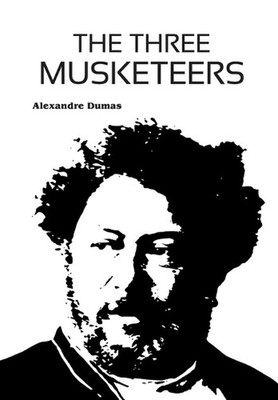 The Three Musketeers by Alexandre Dumas Paperback Book