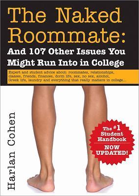 The Naked Roommate: And 107 Other Issues You Mi- paperback, Cohen, 9781402219016