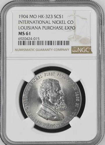 1904 MO HK-323 International Nickel Co Louisiana Purchase Expo SC$1 NGC MS61 Unc