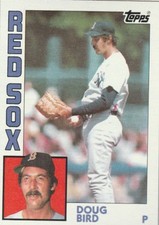 FREE SHIPPING-MINT-1984 TOPPS #82 DOUG BIRD RED SOX-2