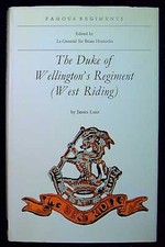 Lunt, James THE DUKE OF WELLINGTON'S REGIMENT: WEST RIDING (33RD/76TH OF FOOT)