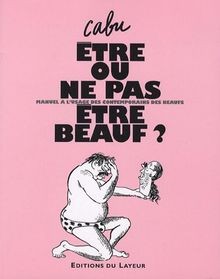 Etre ou ne pas être beauf ? : Manuel à lusage des ... | Buch | Zustand sehr gut