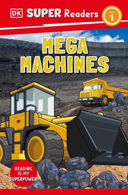DK Super Readers Level 1 Mega Machines by DK (English) Paperback Book