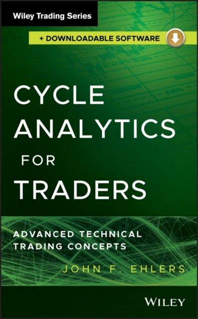 Cycle Analytics for Traders  Downloadable Software by John F. Ehlers HARDBACK
