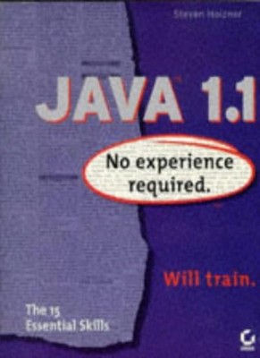 Java 1.1: No Experience Required By Steven Holzner