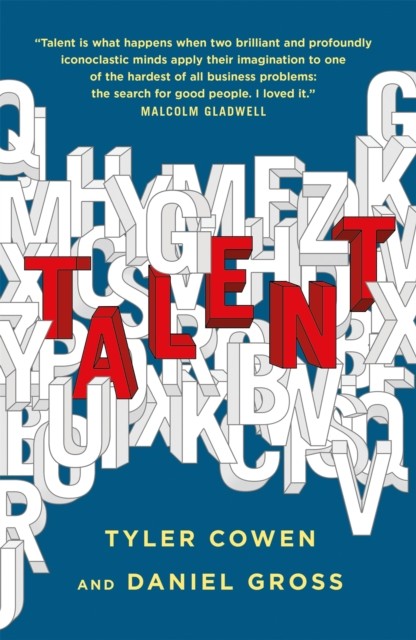 Talent by Daniel Gross (Hardback Book)