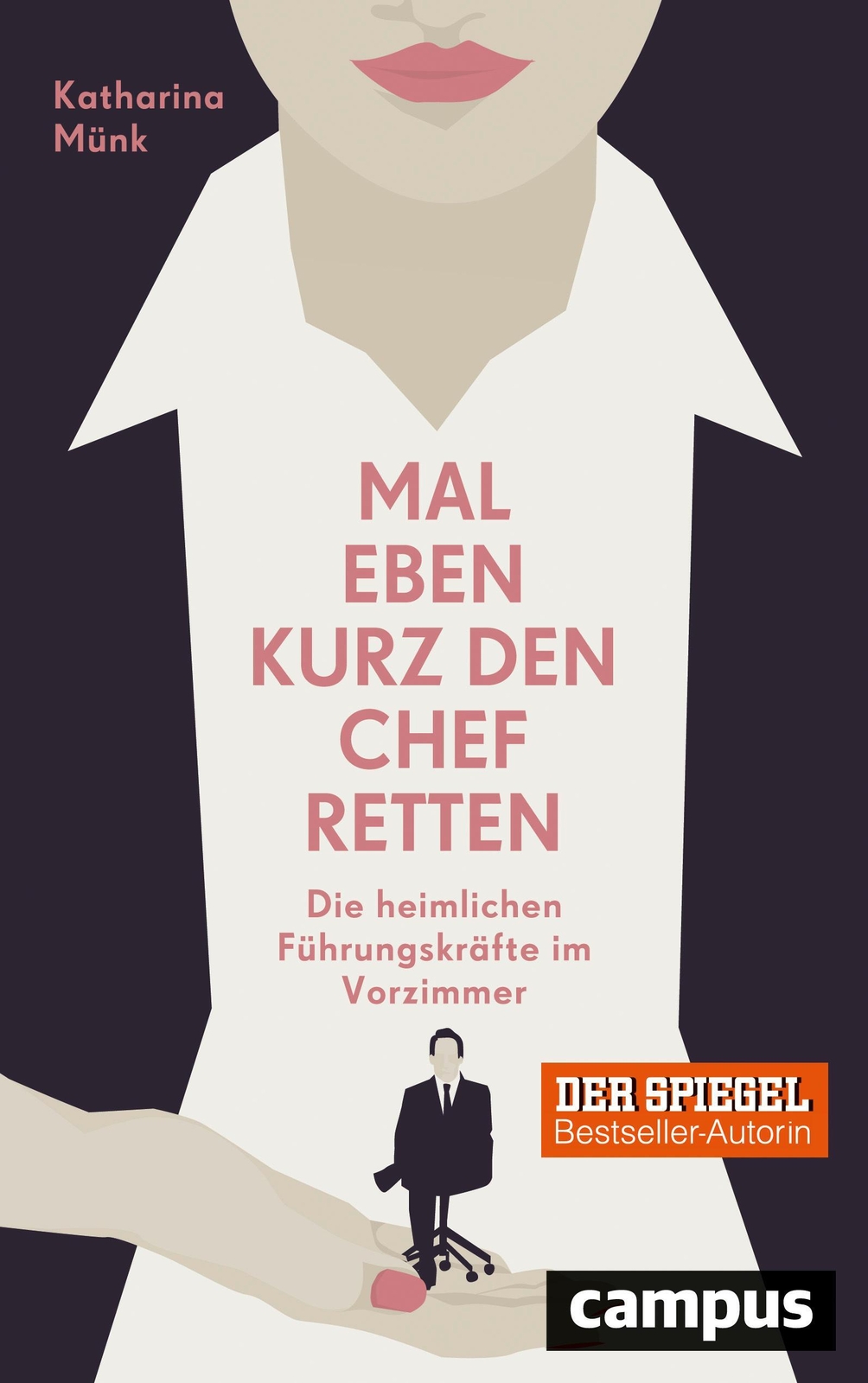 Thumbnail - Mal Eben Kurz Den Chef Retten | Katharina Münk | Taschenbuch | 286 S.
