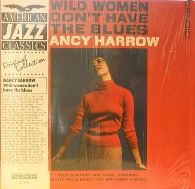 Nancy Harrow - Wild Women Don't Have The Blues Vinyl LP Album (LP Record) - N...