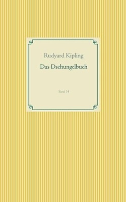 Das Dschungelbuch: Band 14 by Rudyard Kipling (German) Paperback Book