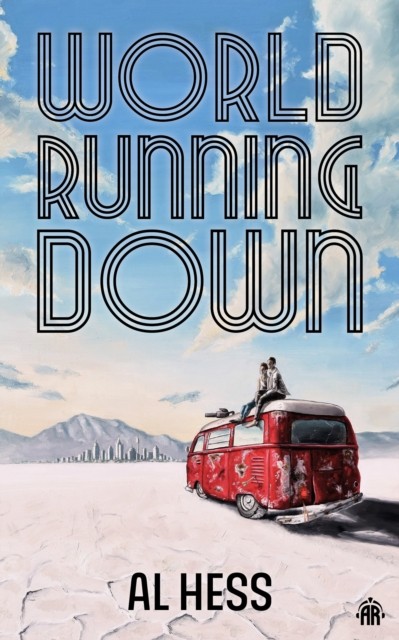 World Running Down by Al Hess (Paperback Book)