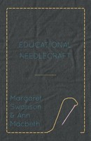 Educational Needlecraft Margaret Swanson (U. A.) Taschenbuch Englisch 2015
