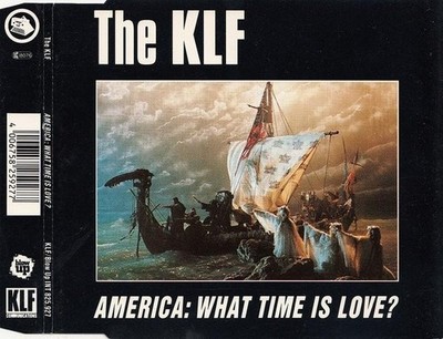 KLF   America: What Time Is Love? - Maxi CD Single   1992