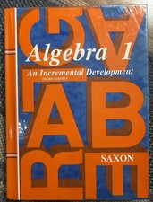 Algebra 1: An Incremental Development, 3rd Ed...