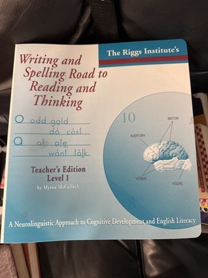 Riggs Institute Writing Spelling Road Reading Thinking Level 1 Teacher's Editio
