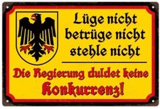 Blechschild 30x20  Lüge nicht, betrüge nich...