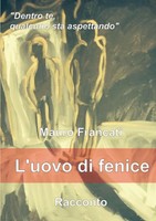 Mauro Francati | L'uovo Di Fenice | Taschenbuch | Italienisch (2019) | [.]