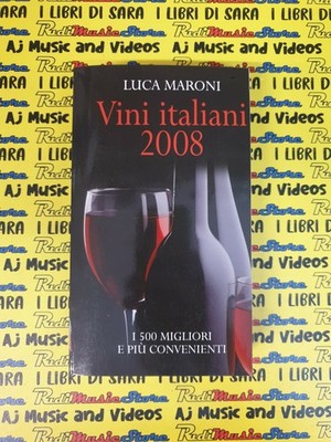 Book Libro VINI ITALIANI 2008 LUCA MARONI i 500 migliori e piu' convenienti(L42)