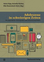 Adoleszenz In Schwierigen Zeiten | Heinz Kipp | Deutsch | Taschenbuch | 181 S.