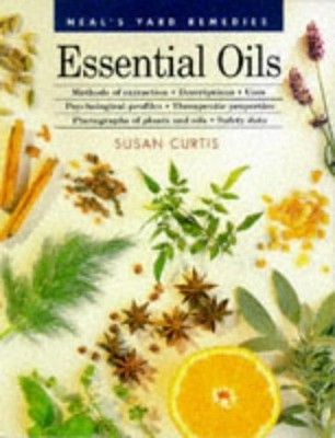 Essential Oils (Neal's Yard Remedies) by Curtis, Susan 1854104136 FREE Shipping