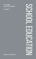Charlotte Mason | Charlotte Mason's School Education | Taschenbuch | Englisch