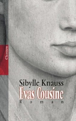 Evas Cousine Knauss, Sibylle: