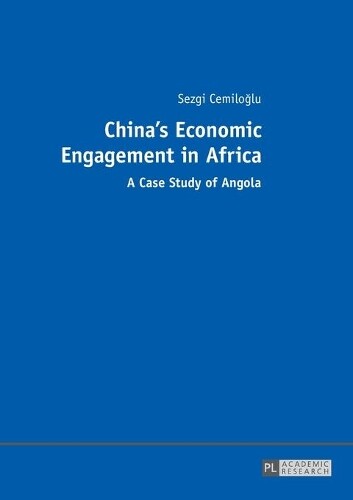 Sezgi Cemiloğlu China’s Economic Engagement In Africa (taschenbuch)