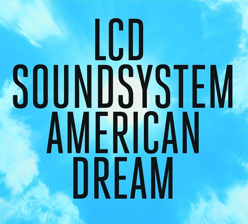 LCD Soundsystem - AMERICAN DREAM CD - brand new still in shrink wrap