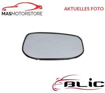 AUßENSPIEGEL SPIEGELGLAS RECHT BLIC 6102-12-0497311P I NEU OE QUALITÄT