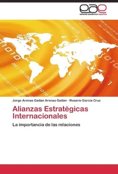 Alianzas EstratéGicas Internacionales La Importancia De Las Relaciones Buch 2014-image
