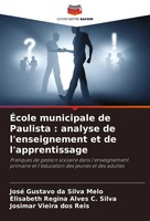 José Gustavo Da Silva Melo (U. A.) | ÉCole Municipale De Paulista : Analyse...