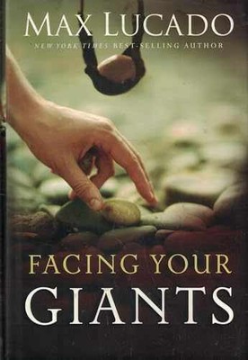 Facing Your Giants: A David and Goliath - Hardcover, by Lucado Max - Very Good l