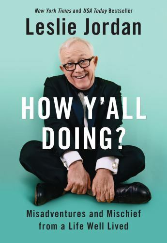How y'all Doing? : Misadventures and Mischief from a Life Well Lived Hardcover
