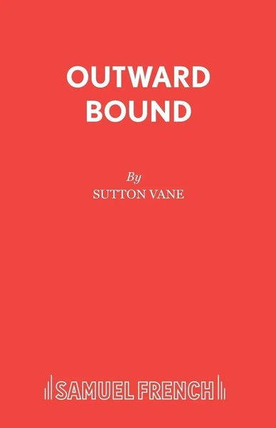 Sutton Vane | Outward Bound | Taschenbuch | Englisch (2016) | Samuel French Ltd-image