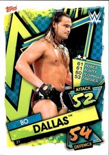 2021 Topps # 21 Bo Dallas Attax Slam Card