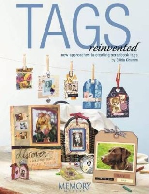 Tags Reinvented - Paperback By Ghumm, Erikia - VERY GOOD
