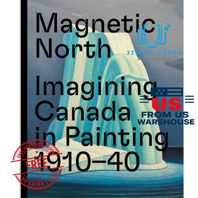 Magnetic North Canada Painting 1910-1940 HC Art Book Prestel 9783791359946