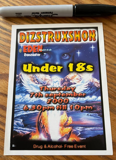 DIZSTRUXSHON. A6 RAVE FLYER. 7/9/00. EDEN DONCASTER. LOOK !!!!!!!!!!